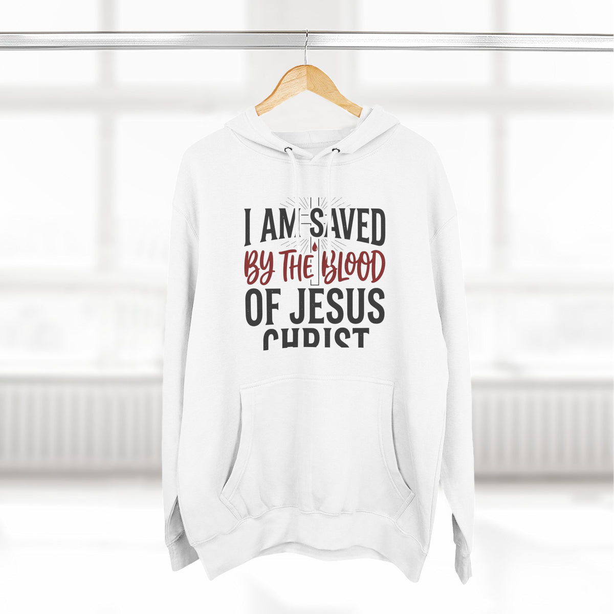 "I Am Saved by the Blood of Jesus Christ" Hoodie — Christian Faith Graphic Pullover