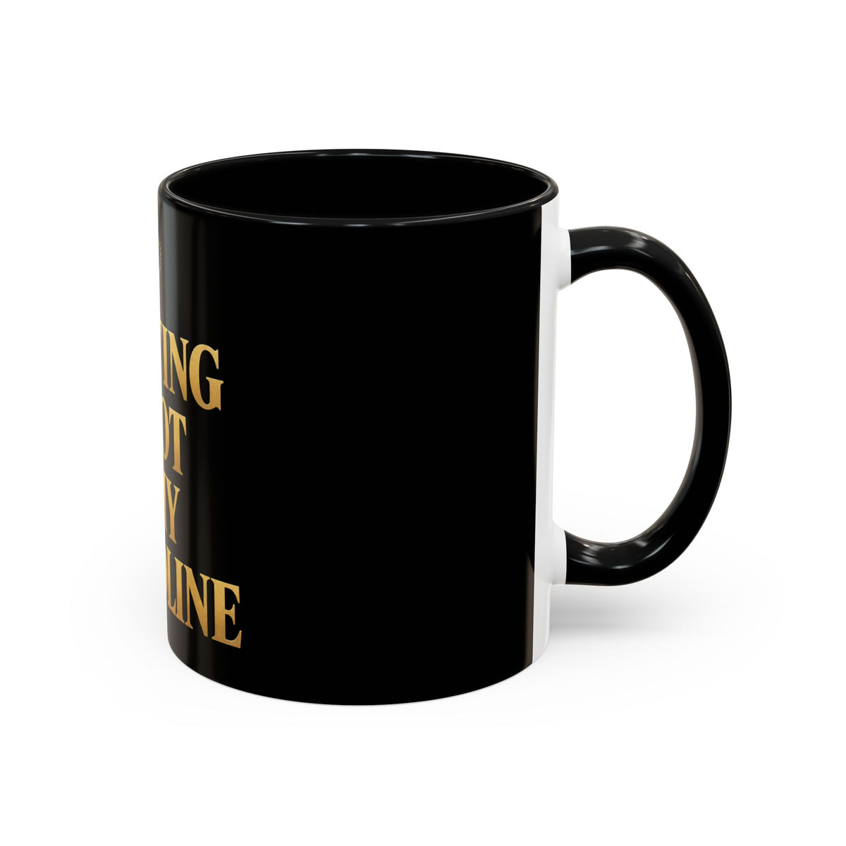 Quitting Is Not In My Bloodline Coffee Mug