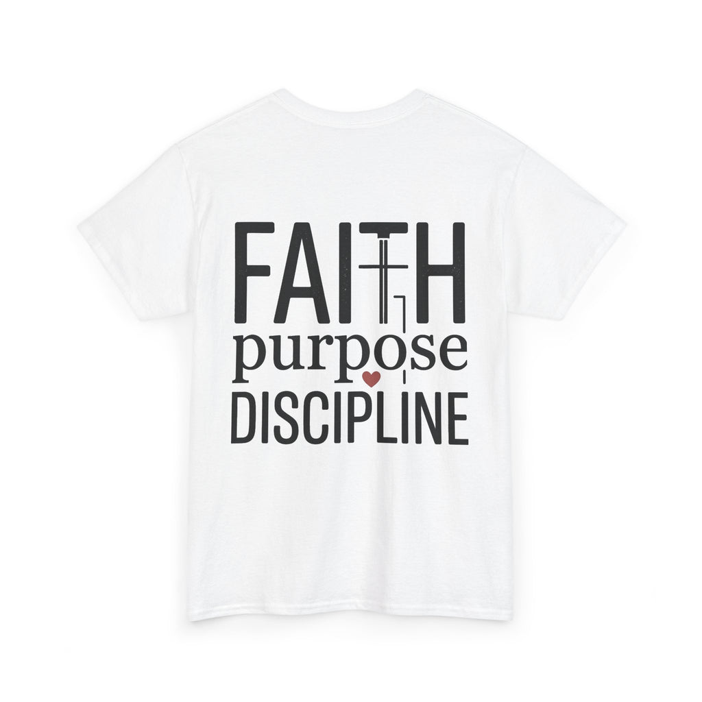 Faith Purpose Discipline T-Shirt — Christian Inspirational Tee | Woman