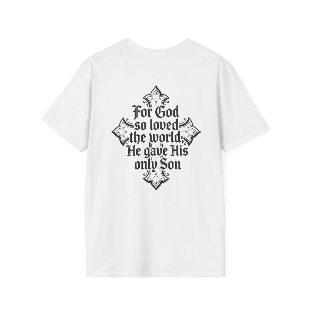 For God So Loved the World T-Shirt – John 3:16