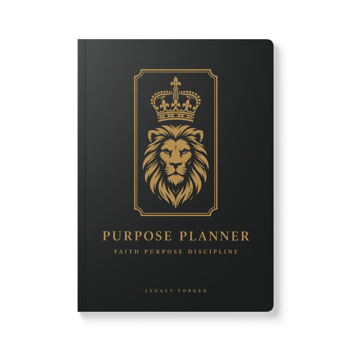 Purpose Planner Softcover Journal — 'Ninety Days, One Action a Day' Goal Planner LegacyForged™