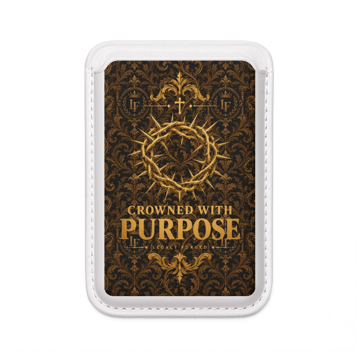 MagSafe Wallet — "Crowned With Purpose" Vegan Card Holder (Religious Inspiration) LegacyForged™