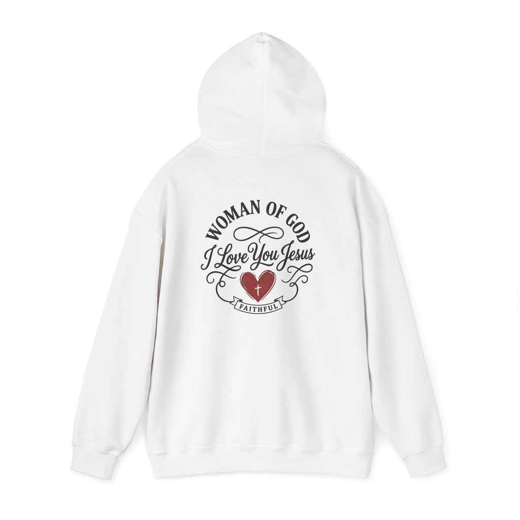 Woman of God Hoodie - "I Love You Jesus" Faith Graphic Pullover