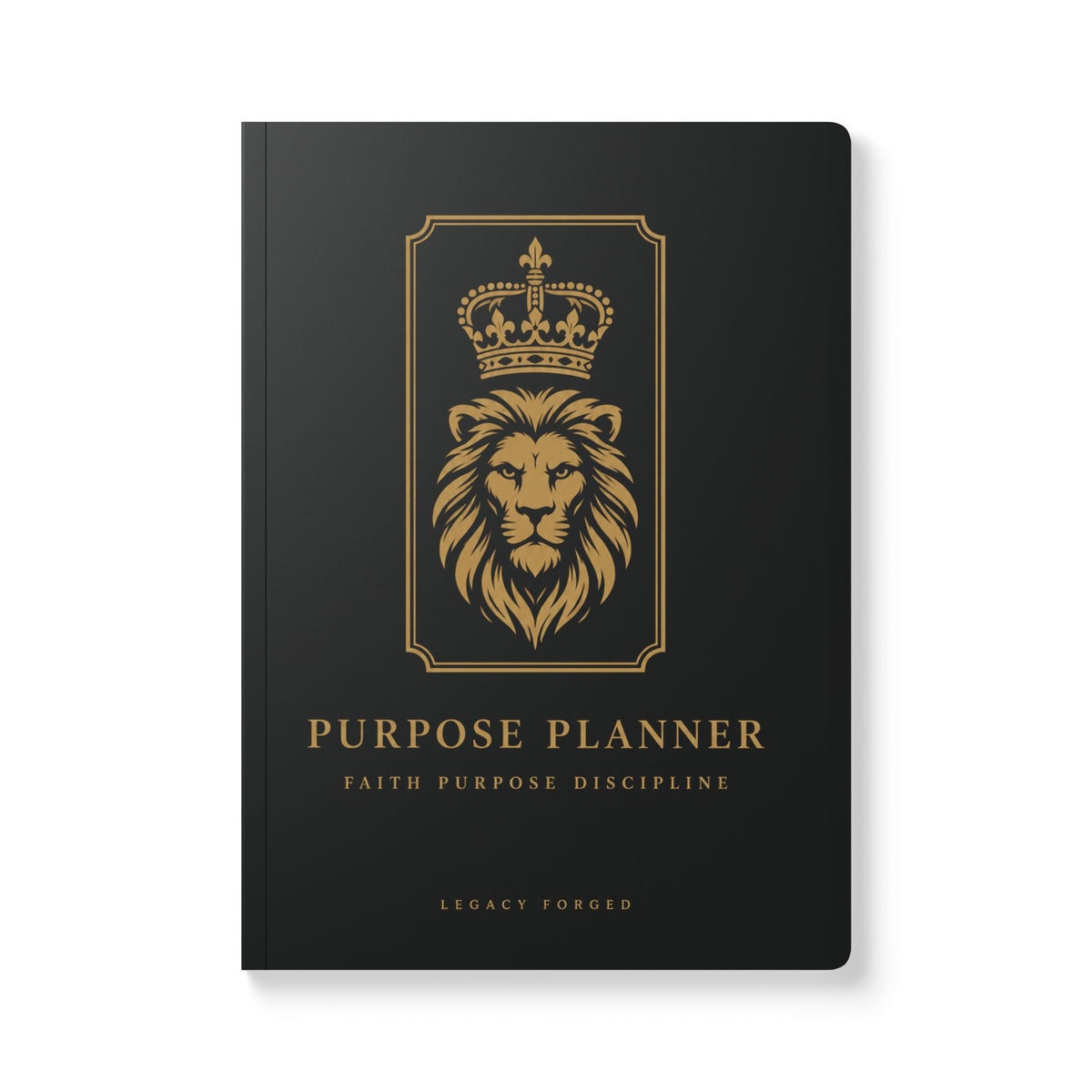 Purpose Planner Softcover Journal — 'Ninety Days, One Action a Day' Goal Planner LegacyForged™
