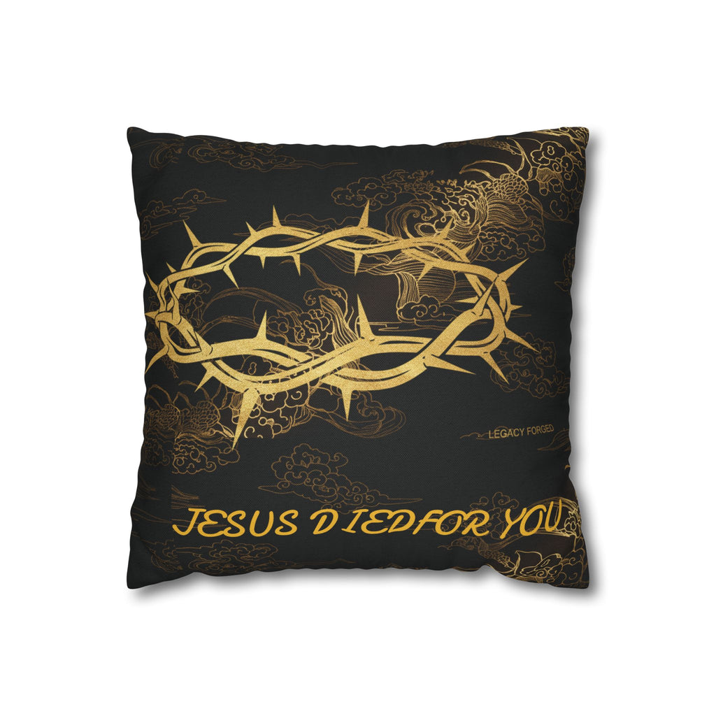 Jesus Died For You Decorative Pillowcase LegacyForged™