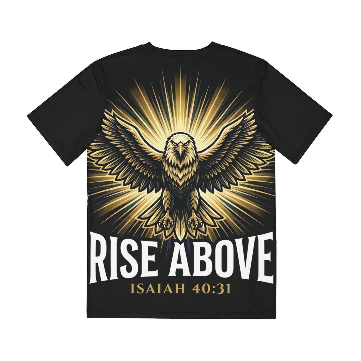 Rise Above Isaiah 40:31 Eagle T-Shirt