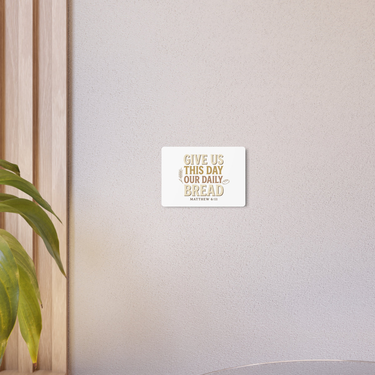 Metal Art Sign - "Give Us This Day Our Daily Bread" Matthew 6:11 | Rustic Christian Wall Decor