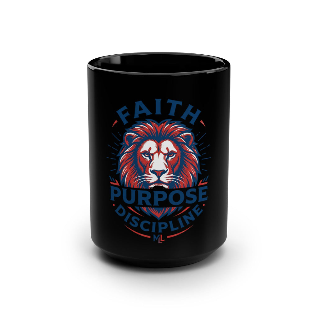 Faith • Purpose • Discipline Lion Black Coffee Mug — 15oz Inspirational Motivational Gift