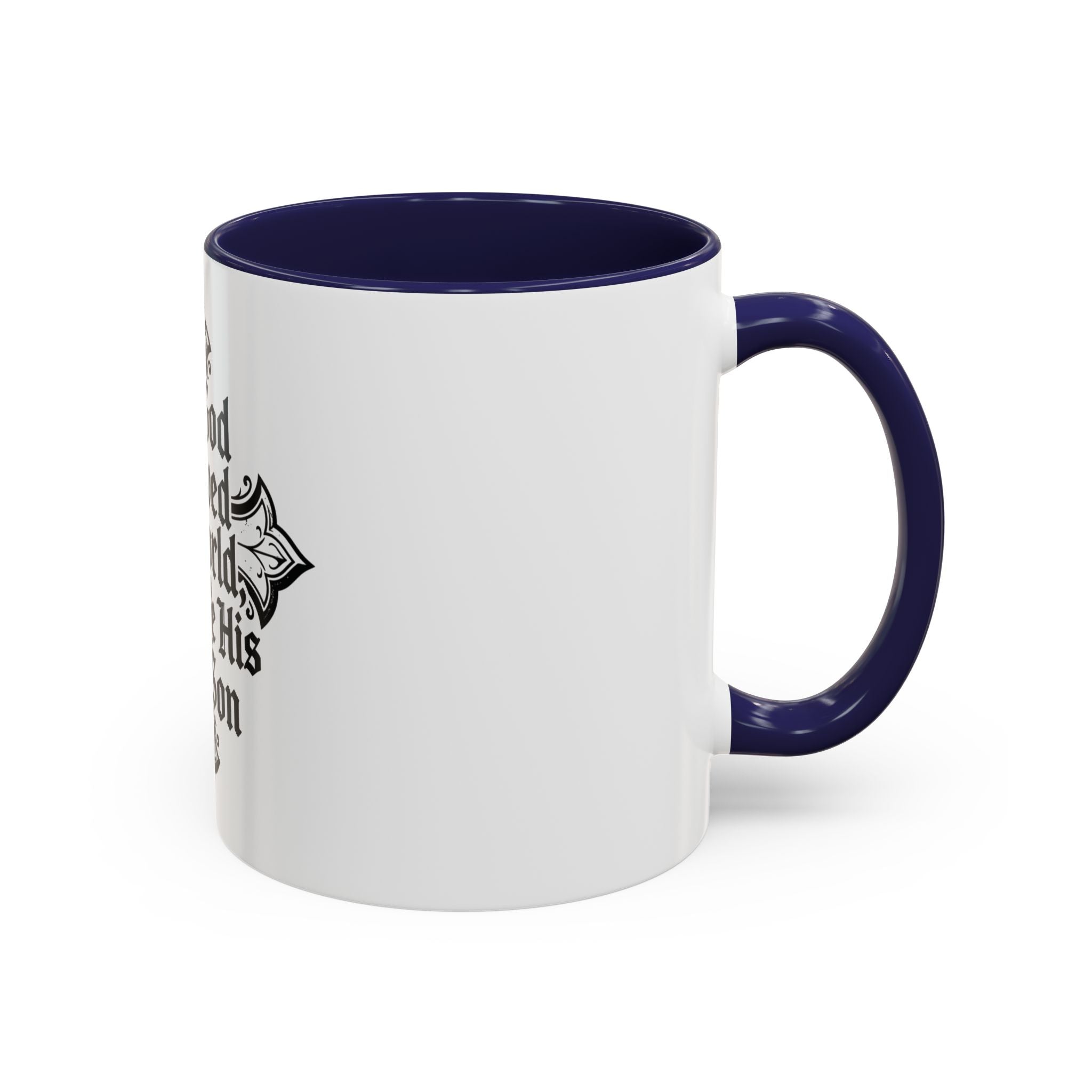Christian Cross Coffee Mug — "For God so loved the world, He gave His only Son" (11/15oz)