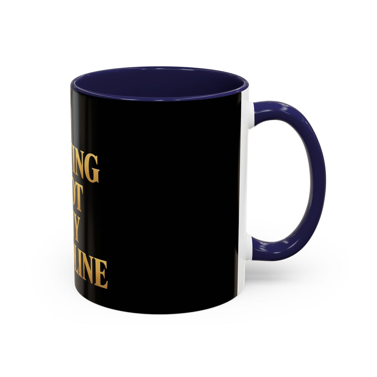 Quitting Is Not In My Bloodline Coffee Mug