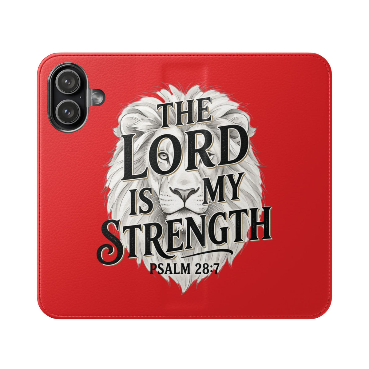 Christian Lion Phone Flip Case — "The Lord Is My Strength" (Psalm 28:7)