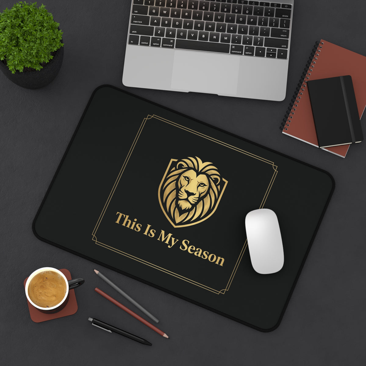 This Is My Season Lion Desk Mat — Motivational Black & Gold Office Desk Pad