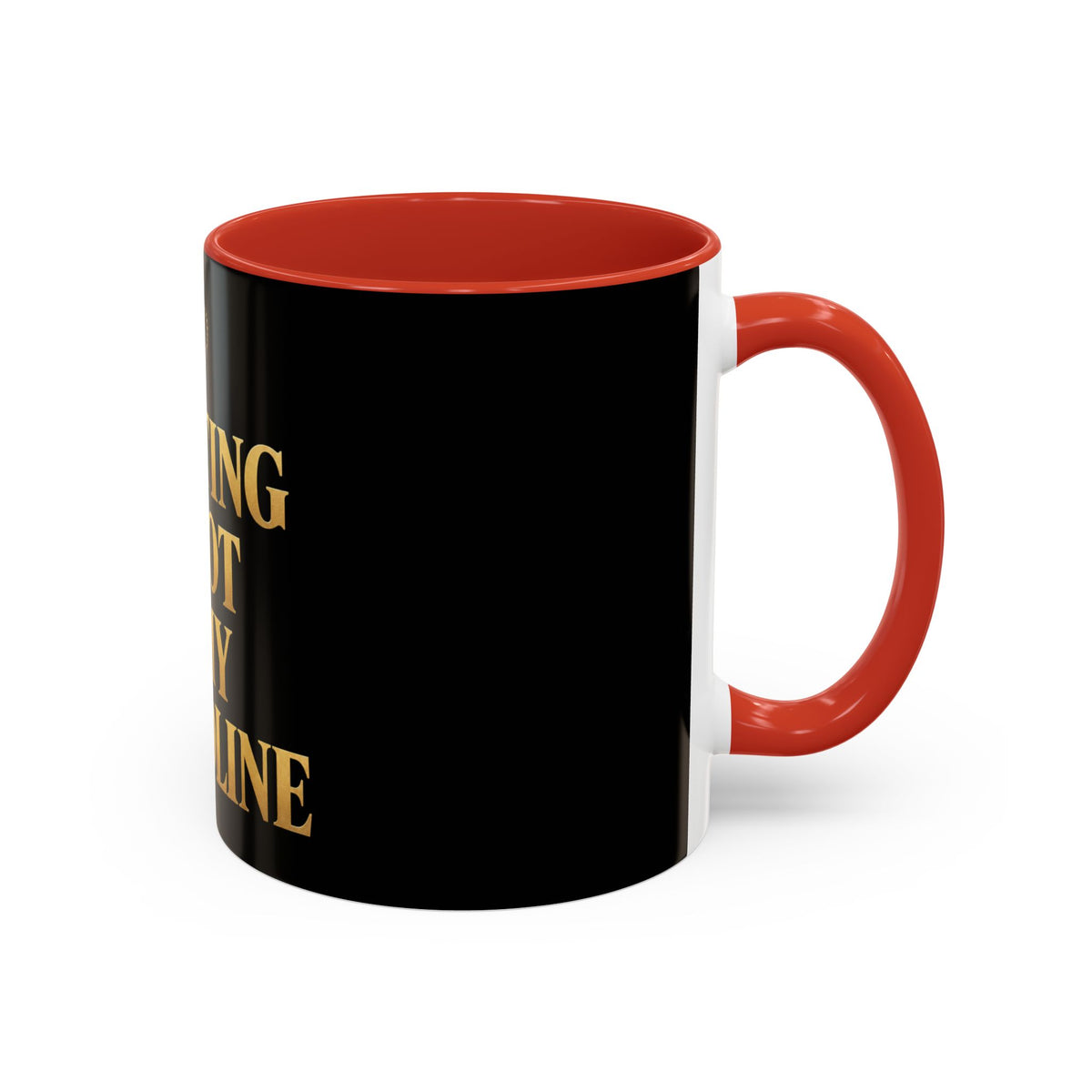 Quitting Is Not In My Bloodline Coffee Mug