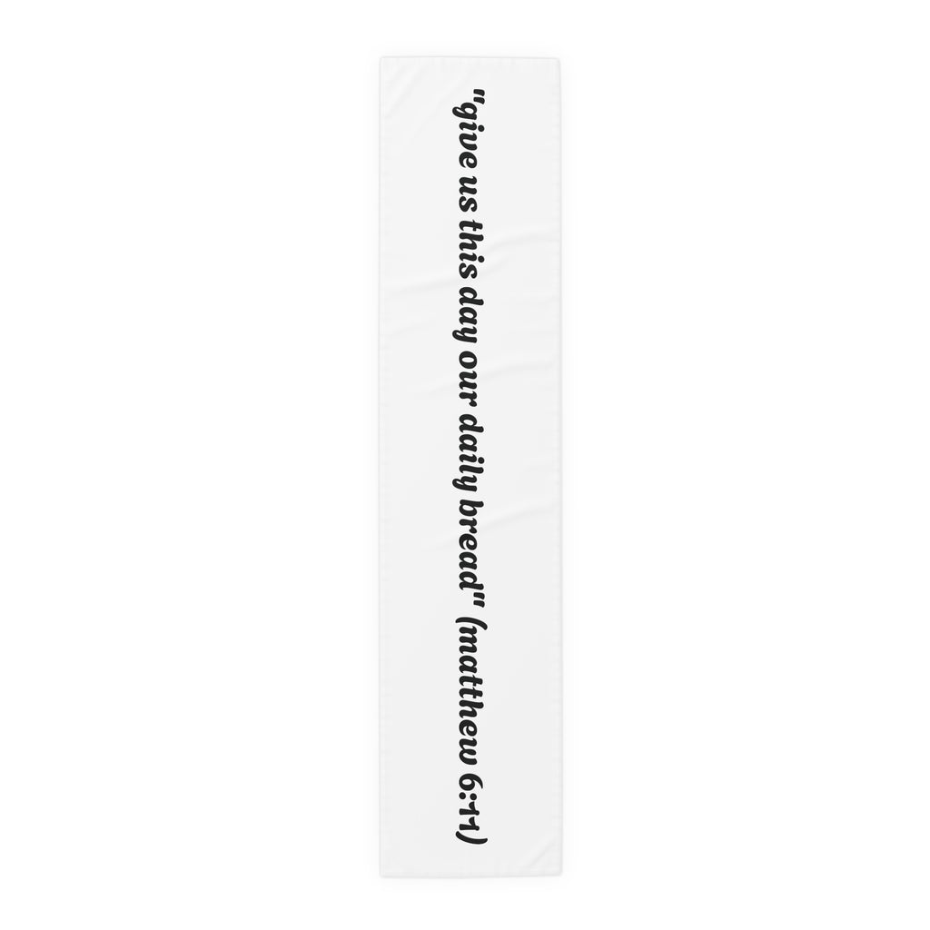 Daily Bread Table Runner – Matthew 6:11
