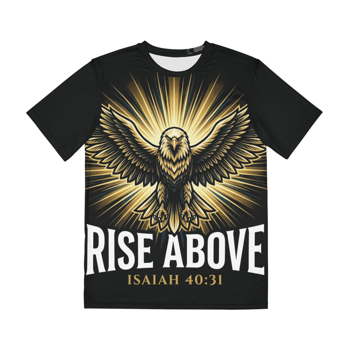 Rise Above Isaiah 40:31 Eagle T-Shirt