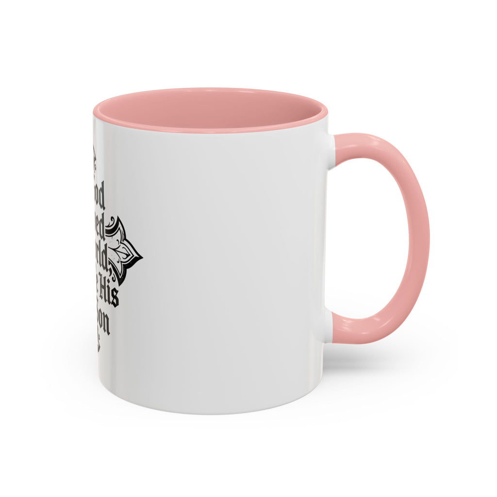 Christian Cross Coffee Mug — "For God so loved the world, He gave His only Son" (11/15oz)