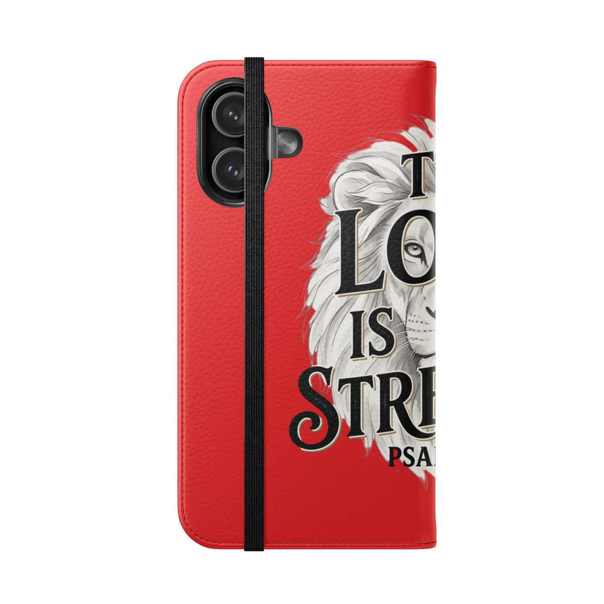 Christian Lion Phone Flip Case — "The Lord Is My Strength" (Psalm 28:7)