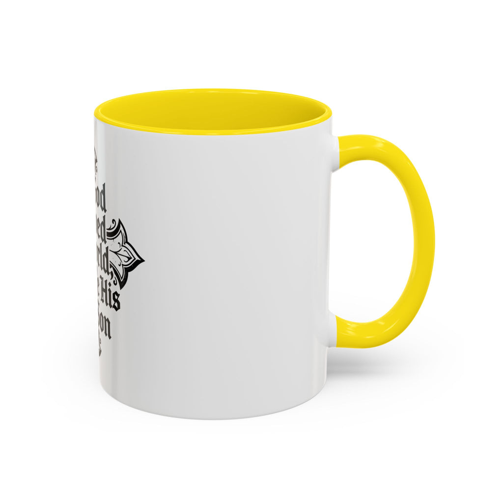 Christian Cross Coffee Mug — "For God so loved the world, He gave His only Son" (11/15oz)