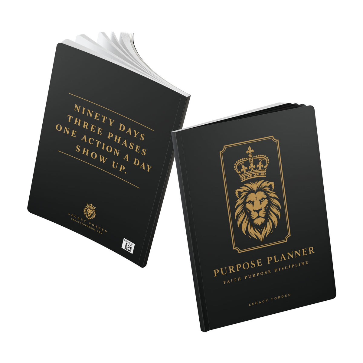Purpose Planner Softcover Journal — 'Ninety Days, One Action a Day' Goal Planner LegacyForged™